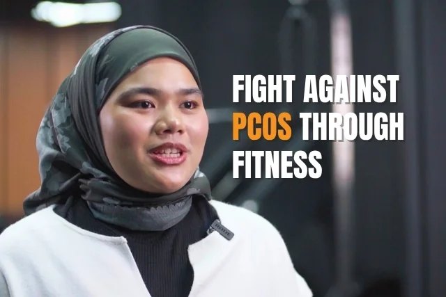 Nurin’s Inspiring Fight Against PCOS Through Fitness